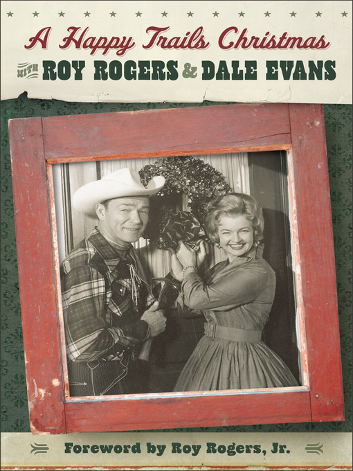 Title details for A Happy Trails Christmas by Roy Rogers - Available